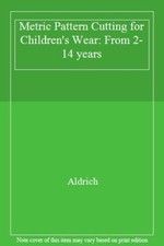 Metric Pattern Cutting for