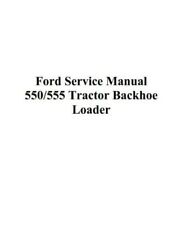 Ford 550 555 Backhoe Workshop