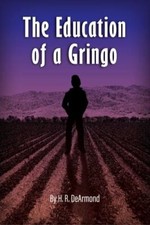 The Education of a Gringo