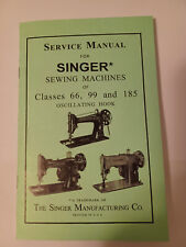 Singer 66 Service Manual, Service and Timing, 66, 99, and 185 Machines