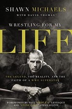 Wrestling for My Life: The