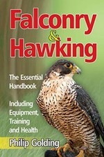 Falconry and Hawking The