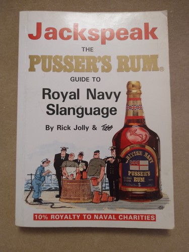 Jackspeak the pusser - pusser's, rum