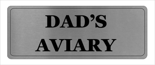 Dad aviary aluminium wall - dad's,