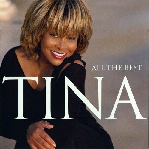 Tina turner all the - tina, best