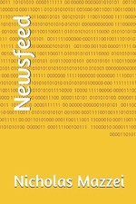 Newsfeed By Nicholas Mazzei - New Copy - 9798614951399