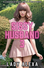 Sissy Husband 3 (A Sissy