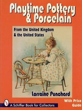Childrens Toy Pottery Porcelain U.S. Ireland Scotland Wales U.K. / Book + Values