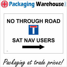 VE241 NO THROUGH ROAD SAT NAV