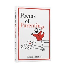 Poems of Parenting by Loryn Brantz Hardback
