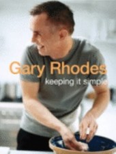 Keeping It Simple - 9780718146214, Gary Rhodes, hardcover