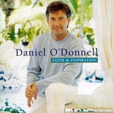 O'Donnell, Daniel - Faith And