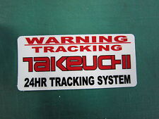  WARNING THEFT STICKER TRACKER  TAKEUCHI STOLEN WINDOW  MINI DIGGER  MICRO