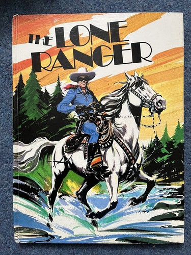 The lone ranger annual - the,
