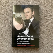 James Bond Phenomenon : A Critical Reader (2nd Edition) by Christoph Lindner PB