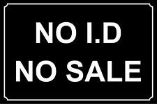 No I.D No sale safety sign