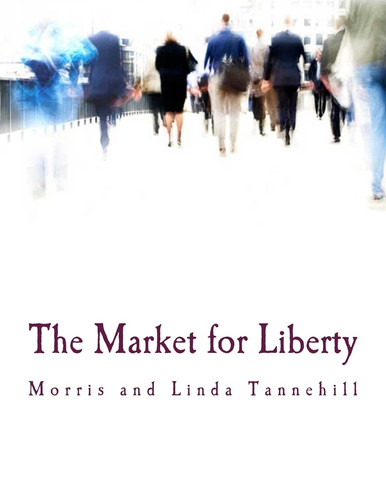 The market for liberty - market,