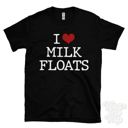 Love milk floats - love, t-shirt