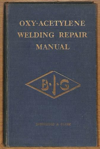Oxy acetylene welding repair - oxy-acetylene,