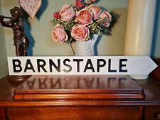 Barnstaple Aged Basic Old Style British Road Sign Devon