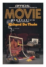 THUIN, RICHARD Official Identification and Price Guide to Movie Memorabilia 1
