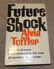 Future Shock - Hardcover Alvin Toffler 1970  0370013018