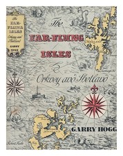 Hogg, Garry Lester The Far-Flung Inseln: Orkney And Shetland Mit Fotos