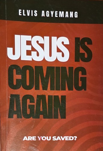 Jesus coming again by - is,
