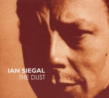 The Dust - Ian Siegal