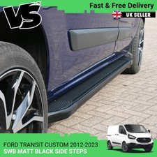 FORD TRANSIT CUSTOM 12-23 BLACK SIDE STEPS SWB SIDE BARS RUNNING BOARDS TOURNEO