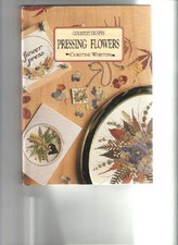Pressing Flowers by Christine Whiston Book