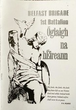 Irish Republican History - 1st Battalion Irish Republican Army Belfast pamphlet