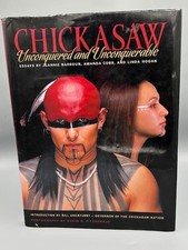Chickasaw : Unconquered and