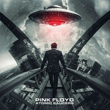 Pink Floyd | Atomic Saucers |