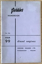PERKINS DIESEL ENGINE FOUR 99 SERIES Drivers Handbook MAR 1960 #7270 587 10000