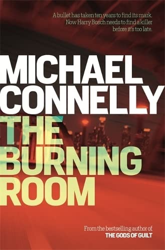 The burning room harry bosch - burning, (harry
