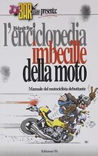 BAR TEAM L'ENCICLOPEDIA IMBECILLE DELLA MOTO CON INSERTO PENNA