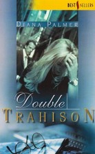 Double Betrayal | Diana Palmer | Good Condition