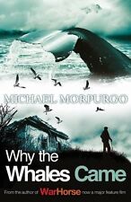 Why the Whales Came By Michael