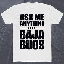 ASK ME ANYTHING ABOUT BAJA