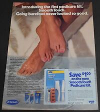 1986 Print Ad Sexy Smooth Touch Pedicure Kit Dr Scholl's Feminine Beauty Foot