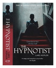 Kepler, Lars The hypnotist / Lars Kepler Hardcover