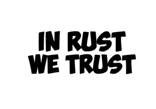 Rust trust sticker - rust,