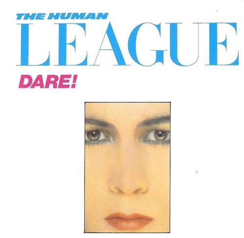 Human league dare - league, dare!
