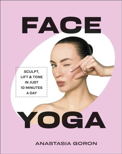 Face yoga sculpt lift - yoga:, tone