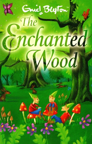 The enchanted wood - the,