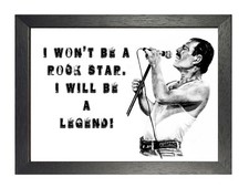Freddie Mercury Legend Quote Rock Singer Music Star Band Queen Poster Picture 