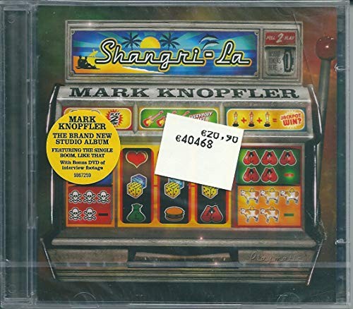 Mark knopfler shangri - mark,