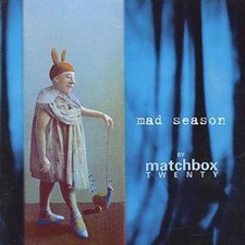 Matchbox Twenty: Mad Season