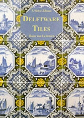 Delftware tiles - delftware, album)